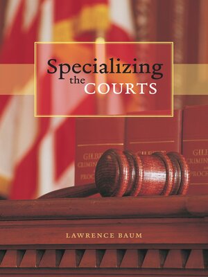 cover image of Specializing the Courts